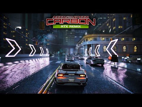 NFS Carbon RTX Remix / Beta