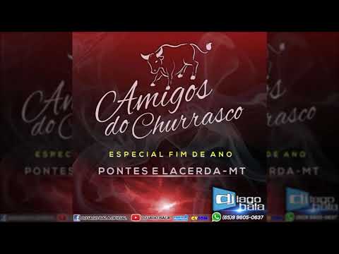 CD AMIGOS DO CHURRASCO ESP. FIM DE ANO PONTES E LACERDA-MT - DJ IAGO BALA