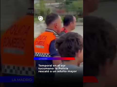 TEMPORAL EN EL SUR  LA POLICÍA RESCATÓ A UN ADULTO MAYOR EN LA MADRID