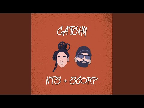 Catchy (feat. Scorp)