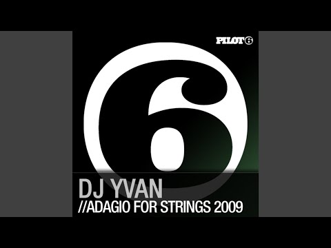 Adagio For Strings 2009 (Original Mix)