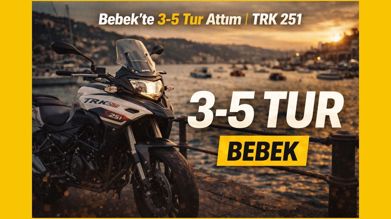 Bebek’te Kısa Bir Kaçamak | TRK 251