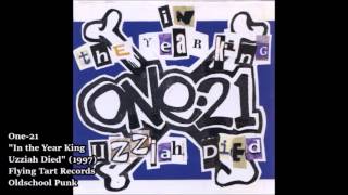One21 "In the Year King Uzziah Died" (Full Album)