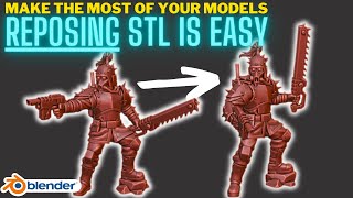 Reposing STL models is easy with this free tool