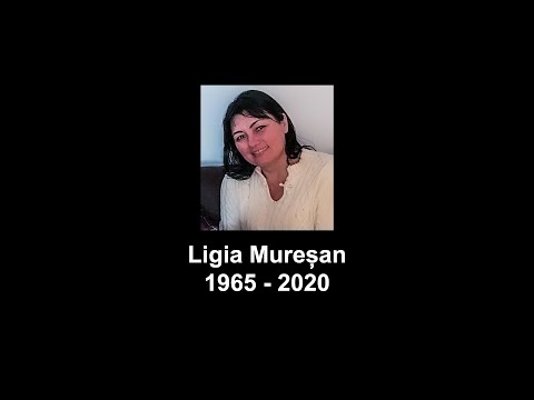 Ligia Mureșan (1965 - 2020)