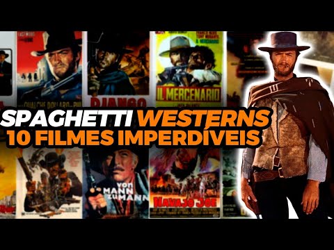 TOP 10 SPAGHETTI WESTERNS - O MELHOR DO BANG BANG À ITALIANA - Viagem na Historia