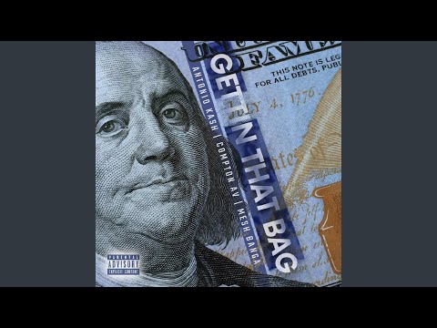 Gettin' That Bag (feat. Compton AV & Mesh Banga)