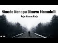 Ninade Nenapu Dinavu Manadalli Lyrics Video Raja Nanna Raja 1976 Kannada Dr Rajkumar Aarathi