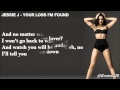 Jessie J - Your Loss I'm Found (+Lyrics) 
