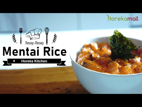 Resep Mentai Rice dan Cara Pembuatannya