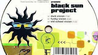 Laurent Warin Presents Black Sun Project • Dark Vision
