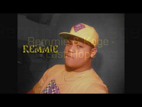 Remmie & Kage - Last Hope