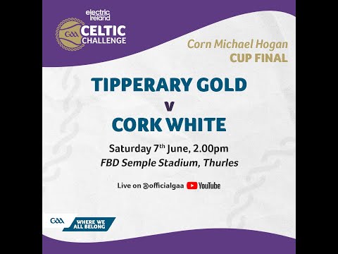 Tipperary Gold v Cork White - Electric Ireland Celtic Challenge Division 1 - Corn Michael Hogan