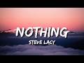 Steve Lacy - nothing (Lyrics) | Nothin' can keep you off my mind