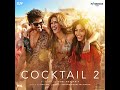 Humesha (From “Cocktail 2” / Film Version) | Pritam | Raghav Chaitanya | AmitabhBhattacharya 