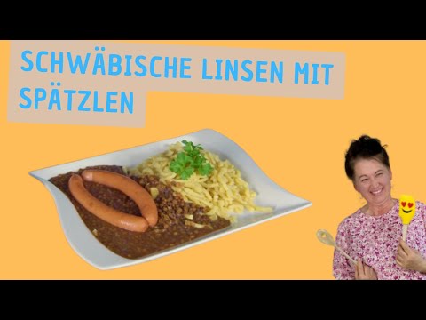 Swabian lentils with Spätzle