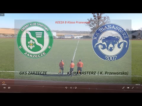 Mecz  GKS Zarzecze - KS Manasterz (k. Przeworska)  KEEZA B Klasa - rozegrany w dniu 31.10.2021
