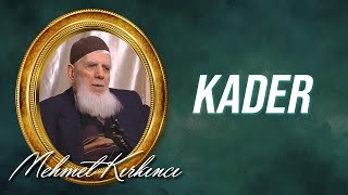 Mehmed Kırkıncı - Kader