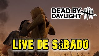 Dead by Daylight - 06-04-2024-Os chorões!