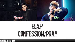 B.A.P (비에이피): Confession/Pray Lyrics