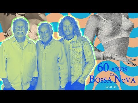 60 ANOS DE BOSSA NOVA - PARTE 1 FAOUR ENTREVISTA MENESCAL, CARLOS LYRA E MARCOS VALLE