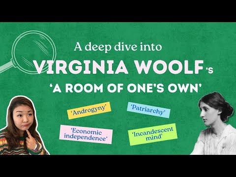What is Virginia Woolf's 'A Room of One's Own' really about?