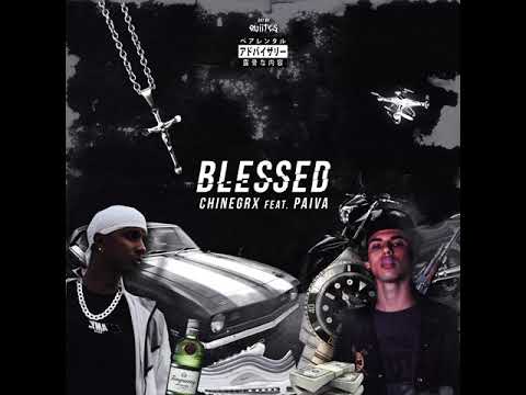 Chinegrx - Blessed feat. Di Paiva