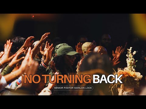 Unity Gospel House of Prayer | Senior Pastor Marlon Lock | No turning Back