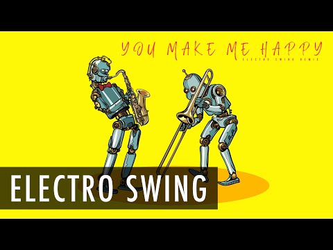 11 Acorn Lane - You Make Me Happy (Electro Swing Remix)