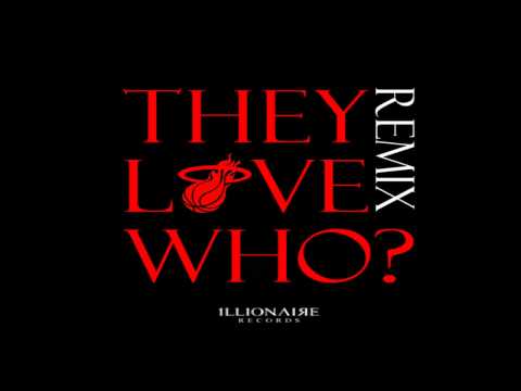 Video thumbnail for They Love Who? (Remix)