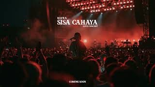 Download lagu KLYRA — SISA CAHAYA | CONCERT TEASER mp3 Download lagu KLYRA — SISA CAHAYA | CONCERT TEASER mp3