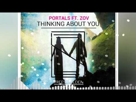 Portals Ft. Zov - Thinking About You (Original Mix) [Future House]