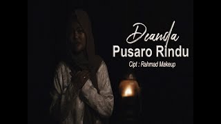 Download lagu Deanda - Pusaro Rindu || Single Minang Terbaru 2023 ||   mp3
