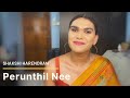 Perunthil Nee Enakku Song Cover Shakshi Harendran