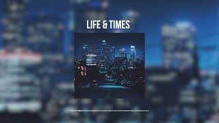 [BEAT] Life & Times | Moody Trap