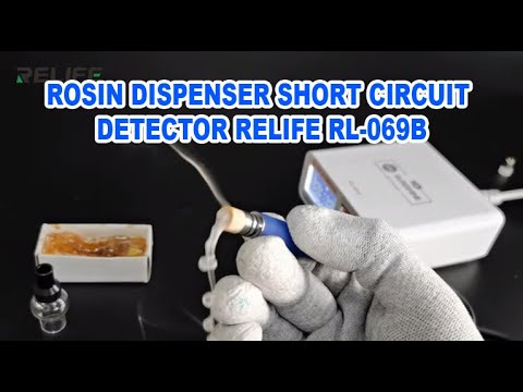 ROSIN DISPENSER SHORT CIRCUIT DETECTOR RELIFE RL-069B