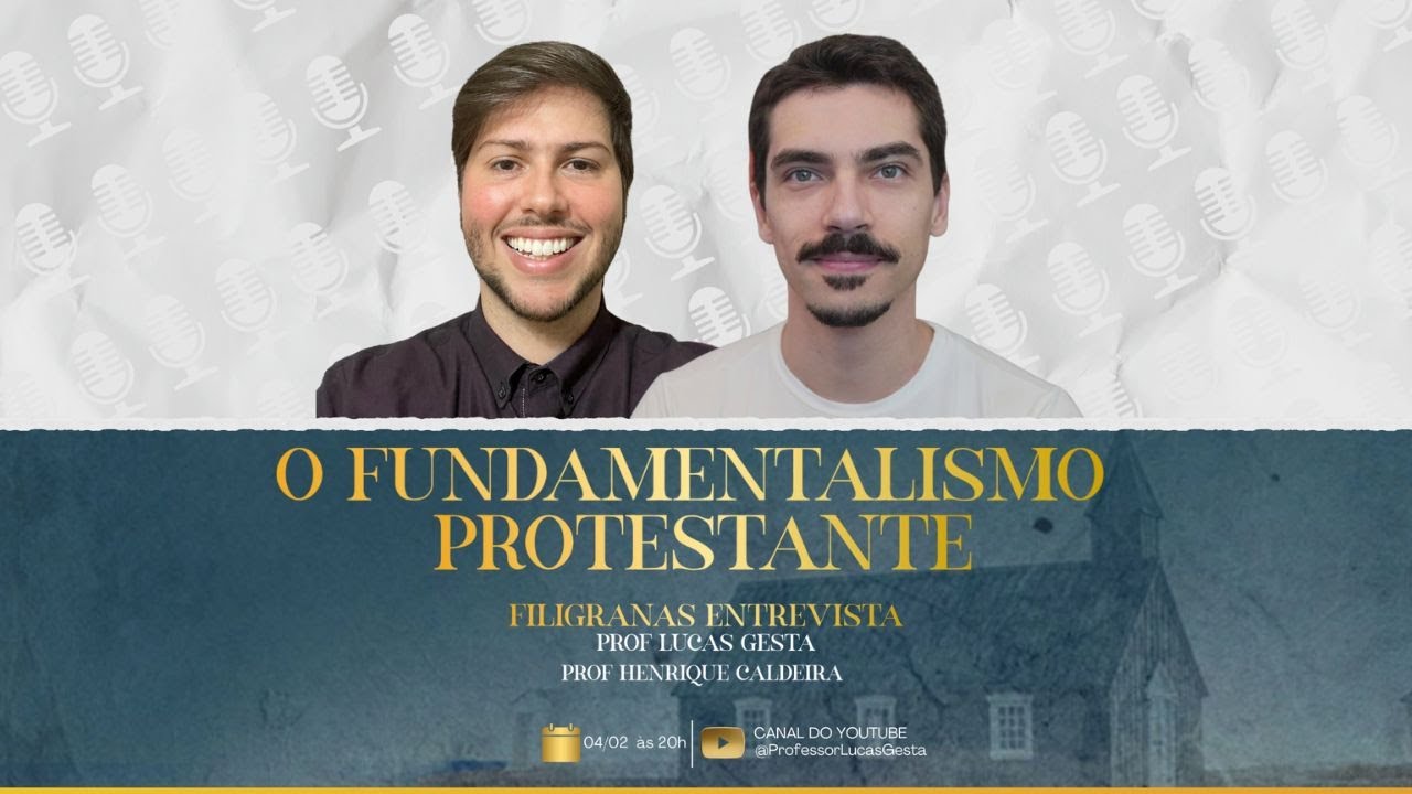 O Fundamentalismo Protestante | Filigranas Entrevista Henrique Caldeira