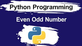 Python program to find even odd numbers