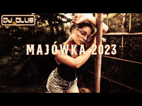 ❌🥂 MAJÓWKA 2023 🥂❌ NAJLEPSZA MUZYKA KLUBOWA 2023 ✔ SKŁADANKA DO CHLANIA ✔❌DJ OLUŚ❌✔