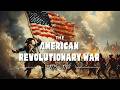 Fall Asleep To ENTIRE History Of THE AMERICAN REVOLUTIONARY WAR 1775 1783 War Documentary