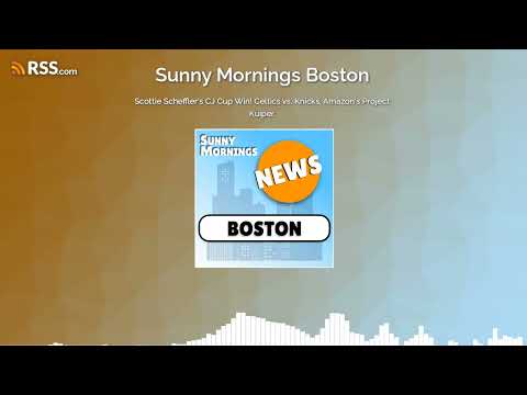 Scottie Scheffler's CJ Cup Win! Celtics vs. Knicks, Amazon's Project Kuiper.