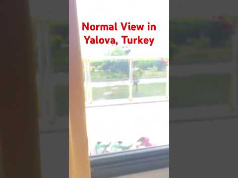 Normal View In Yalova, Turkey (Please get this vid to +500 by sharing the vid)