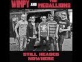 Wimpy & the Medallions - Still Headed Nowhere ...