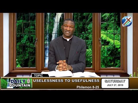 DAILY FOUNTAIN OF JULY 27, 2019 - VEN. BLESSING AREGBESOLA