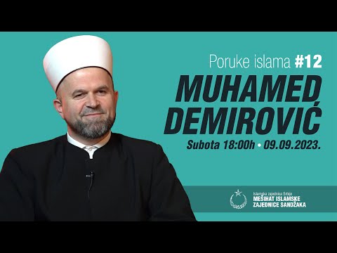 Muhamed ef. Demirović: Aktuelne teme u zajednici | Poruke islama, ep.12