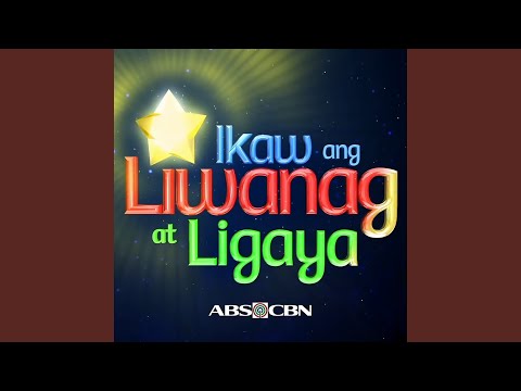 Ikaw ang Liwanag at Ligaya
