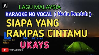 Download lagu UKAYS - SIAPA YANG RAMPAS ( KARAOKE ) LIRIK LAGU MALAYSIA mp3 Download lagu UKAYS - SIAPA YANG RAMPAS ( KARAOKE ) LIRIK LAGU MALAYSIA mp3
