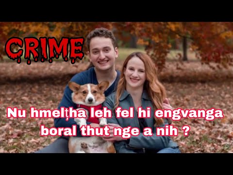 CRIME [Betty Bowman case] True Crime Story in Mizo Tawng