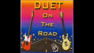 On The Road Again by Duet