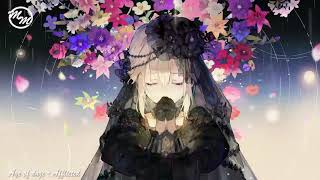 Nightcore Age of daze Afflicted